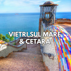 Amalfi Coast Activities - Visit Vietri sul Mare & Cetara